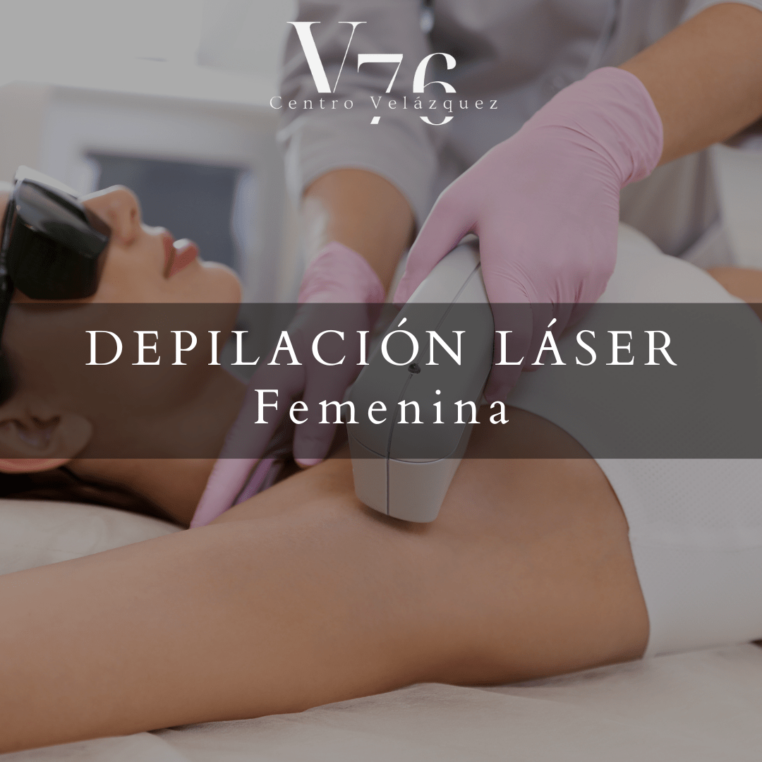 Depilación Laser Femenina – CENTRO VELAZQUEZ 76